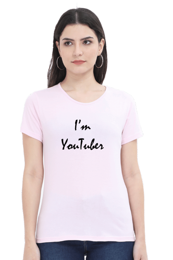 I'm Youtuber Printed Female Classic Crew T-Shirt - Image 3