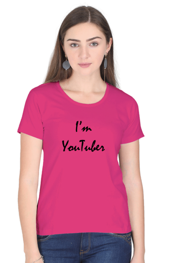 I'm Youtuber Printed Female Classic Crew T-Shirt - Image 9